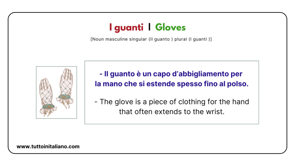 20+ English Italian words | Easy to learn words about accessories and jewelry with examples and audio. 32 I guanti Gloves tuttoinitaliano