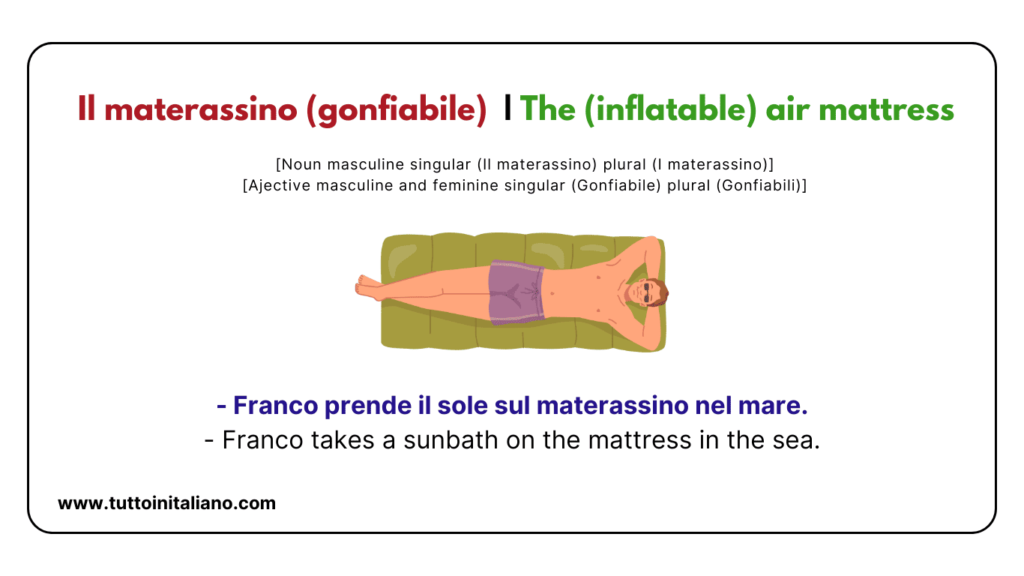 20+ Italian Vocabulary | The beach in Italian | Easy learn Italian words for intermediate level. 38 Il materassino gonfiabile The inflatable air mattress tuttoinitaliano