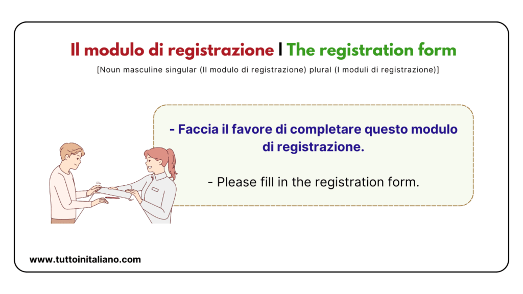 20+ Easy Italian vocab about the Hotel in Italian with Examples and Audio. 17 Il modulo di registrazione The registration form tuttoinitaliano