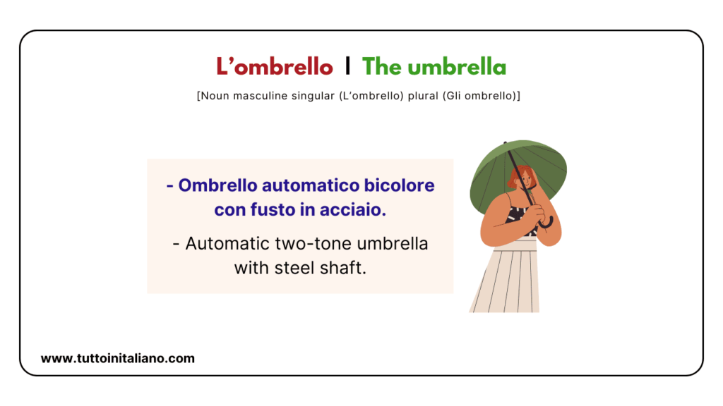 20+ English Italian words | Easy to learn words about accessories and jewelry with examples and audio. 25 Lombrello The umbrella tuttoinitaliano