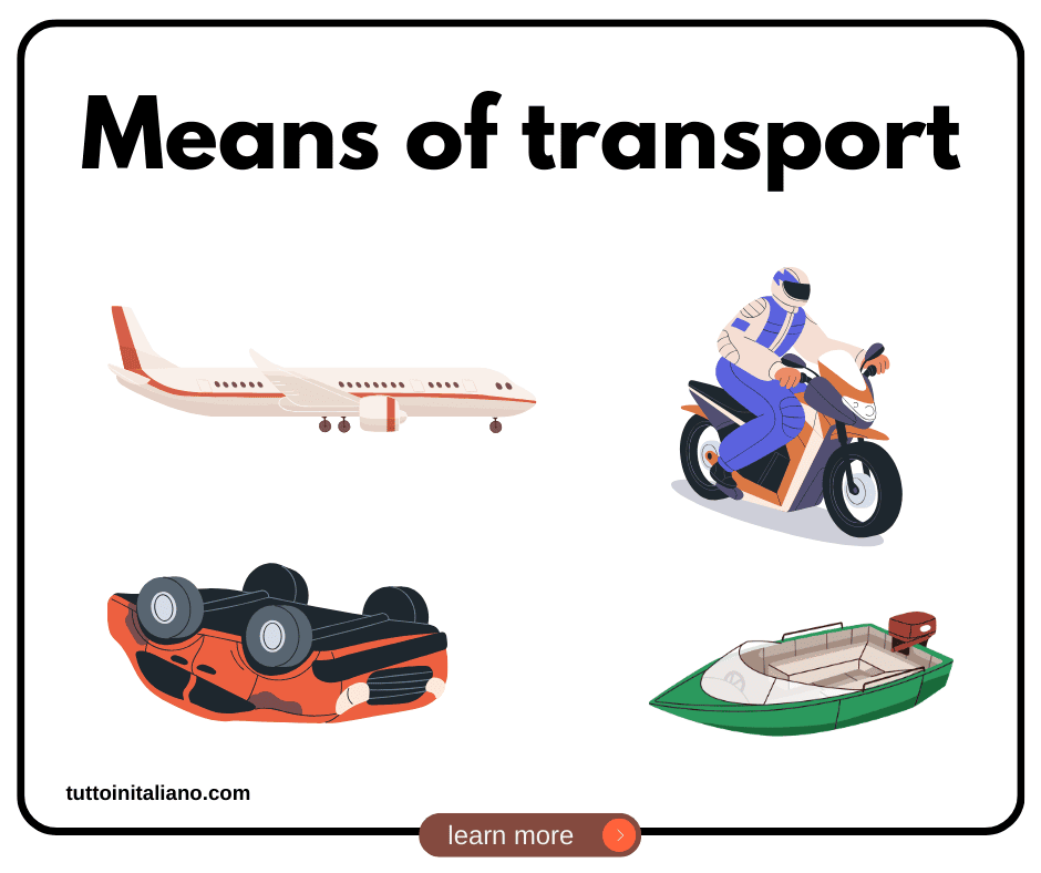 Learn Italian vocabulary: Means of Transport | 15+ easy words of means of transport With (axamples and audio). 4 Learn Italian vocabulary
