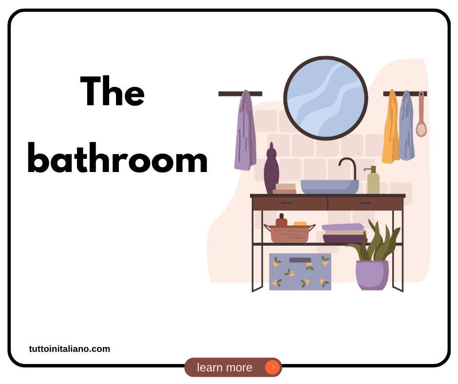 Italian beginner words: the bathroom | 25+ easy words about he bathroom with examples. 1 The bathroom tuttoinitaliano